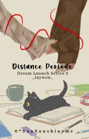 distance periode (DL S3) || Jaywon [SLOW UPDATE] by SunSunshineme