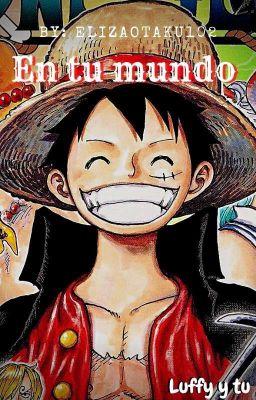 En tu mundo (Luffy y tu) cover