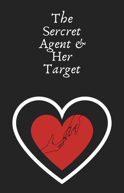 The Secret Agent and Her Target by Kategirl265