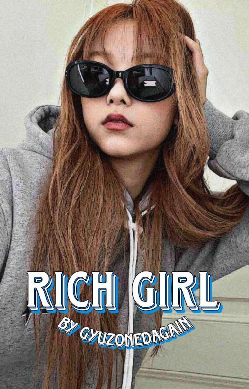 Rich Girl // Daerin // New jeans by GyuZonedagain