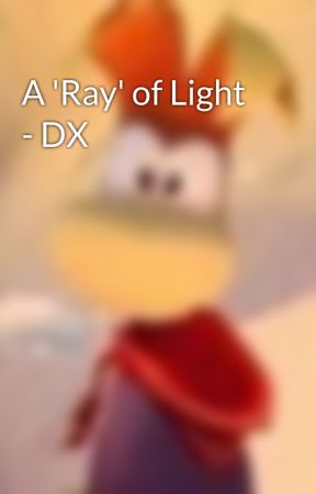 A 'Ray' of Light - DX by RayofLight20011998