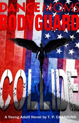 Dance Moms Bodyguard (14) Collide cover