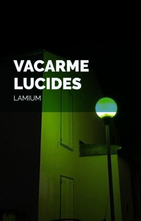 Vacarme Lucides by lamium-