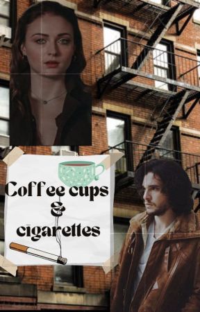 Coffee cups and cigarettes || A Jonsa Story by leiaesthetic