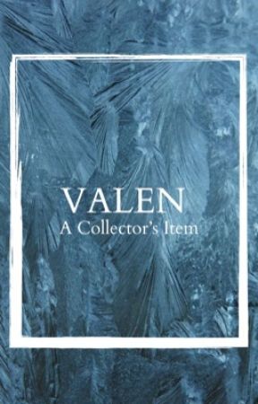 Valen: A Collector's Item by booksforme171