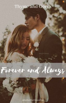 Forever and Always || Thyme and Gorya cover