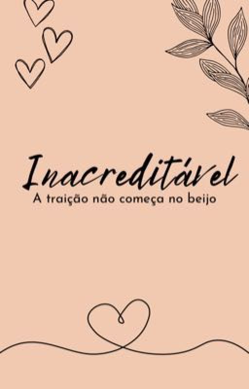 Inacreditável  by amandineah