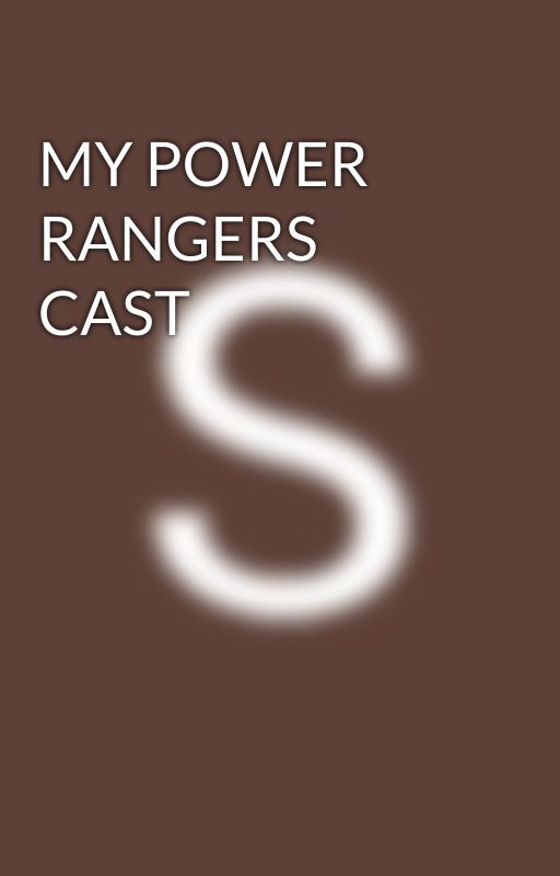 MY POWER RANGERS CAST  by SabikahSayyed0