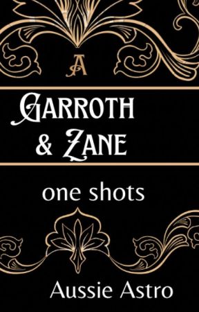 Garroth and Zane one shots by AussieAstro8