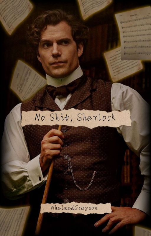 No Shit, Sherlock by WhelmedGrayson