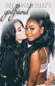 My Bestfriend's Girlfriend (Laurmani/Camren) by http_dinah