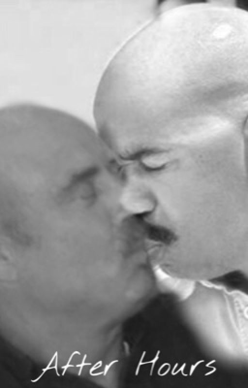 After Hours: A Steve Harvey & Dr. Phil Romance story  by Milly_Writes