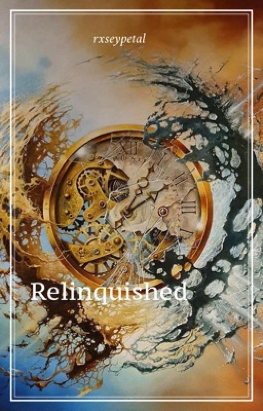 Relinquished (OliverxReader) by rxseypetal