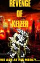 Revenge Of Keizer by tyler2706