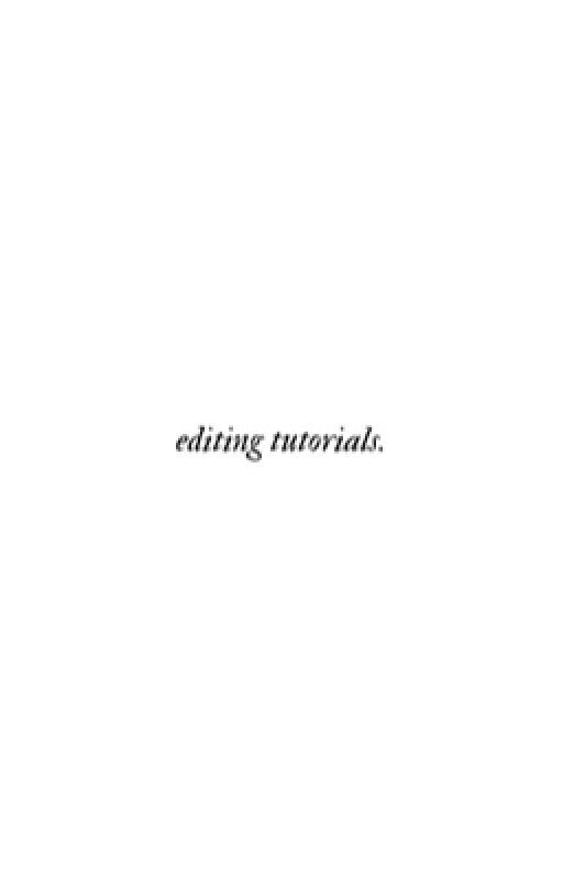 editing tutorials． by secregfx