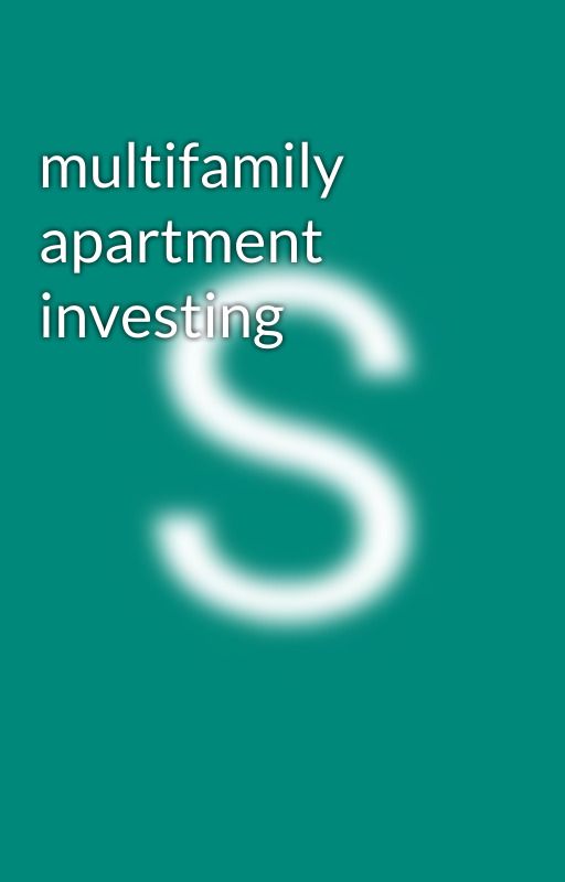 multifamily apartment investing by passiveinvesting25