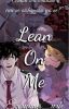 Lean On Me {DekuYama}