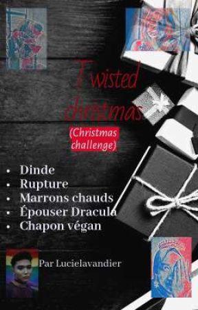 Twisted christmas (christmas challenge) by Lucielavandier