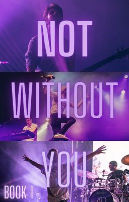 Not Without You (BOOK I) cover