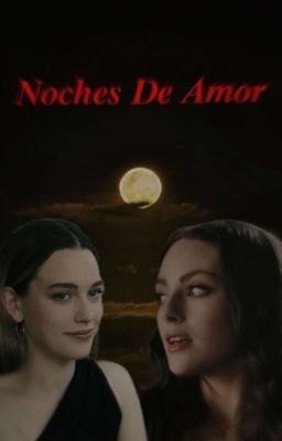 Noches de amor •Hope Mikaelson• cover