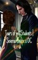 Tears of my Students | Severus Snape X OC | by WritingItUp