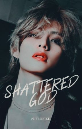 Shattered God | vmin by phero_nikae