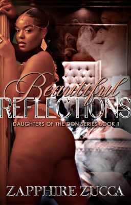 Beautiful Reflections (Daughters of the Don's Series Book 1) cover