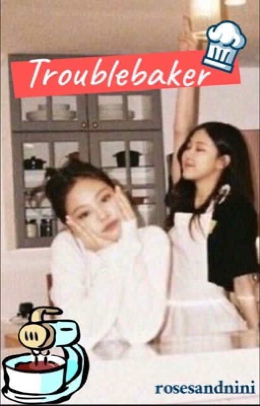 Troublebaker || chaennie by rosesandnini