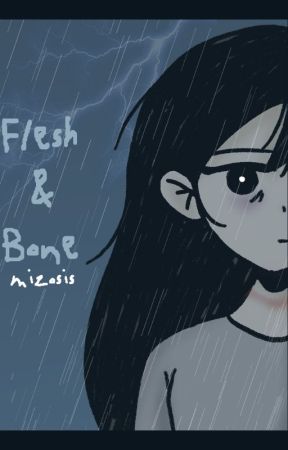 Flesh & Bone (OMORI AU) by mizosis