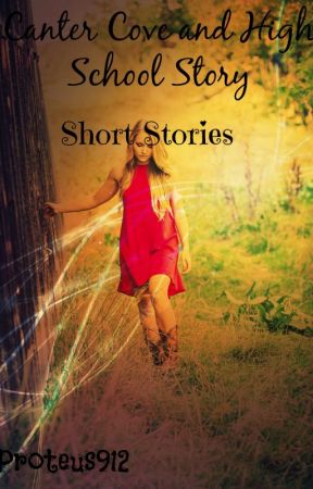 High School Story and Canter Cove: Short Stories by proteus912