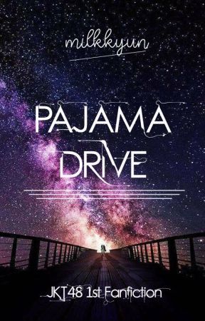 Pajama Drive by SayaKalinda