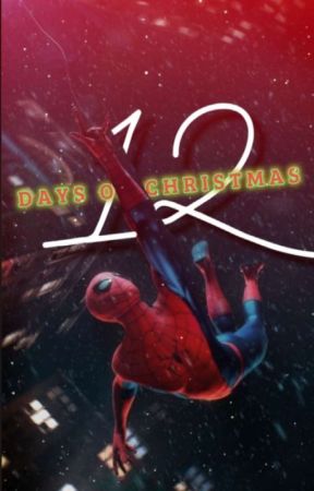 12 days of Christmas | Marvel Oneshots  by OneofStarkskids