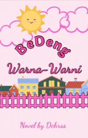 Bedeng Warna-Warni by Dchrss