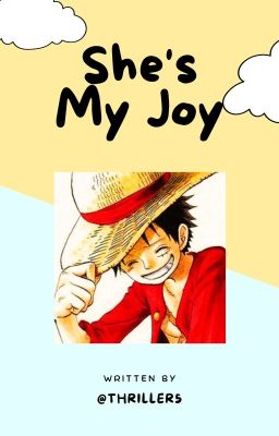 She's My Joy | Luffy X Chubby! Reader cover