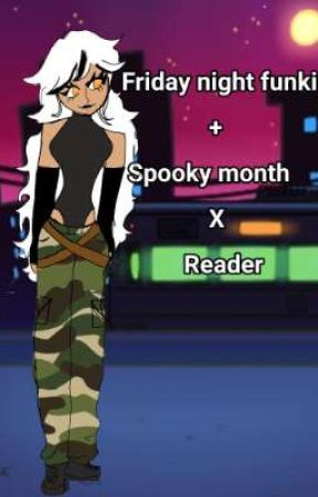 Friday night funkin   Spooky month x reader  by Ninja_girl_209