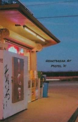 Heartbreak At Motel 7!  cover