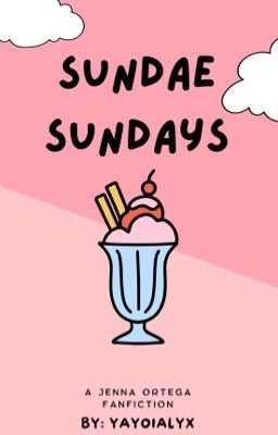 sundae sundays (jenna x fem reader) cover