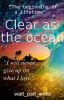 Clear as the ocean (Waves of clarity, book 1)