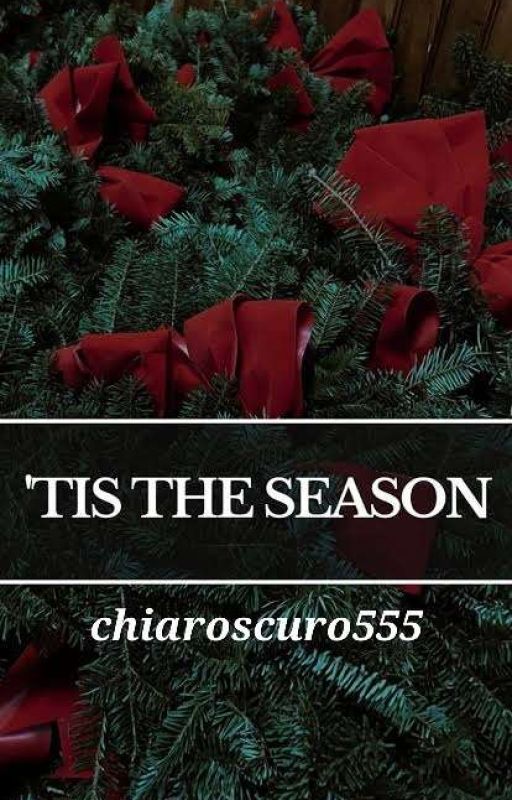 Tis The Season (WangXian RomCom, SEASONAL) by Chiaroscuro555