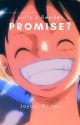 Promise? |Luffy x Reader| by WolfKali