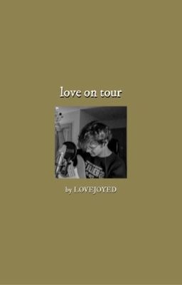 love on tour : 𝑤𝑖𝑙𝑏𝑢𝑟 𝑠𝑜𝑜𝑡 ✓ cover