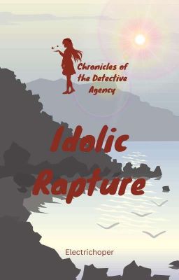 Idolic Rapture#Wattys2023 cover