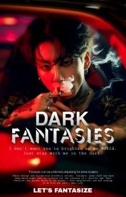 Dark Fantasies|| ONESHOTS cover