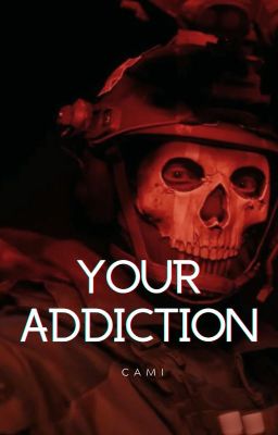 Your Addiction, Simon Ghost Riley x Reader cover