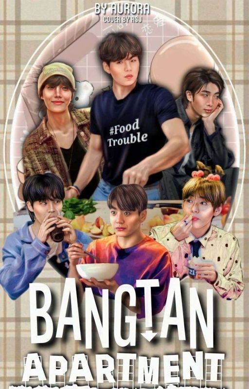 The Bangtan Apartment | Food Trouble by boraaurora