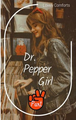 Dr. Pepper Girl - Part 2 cover