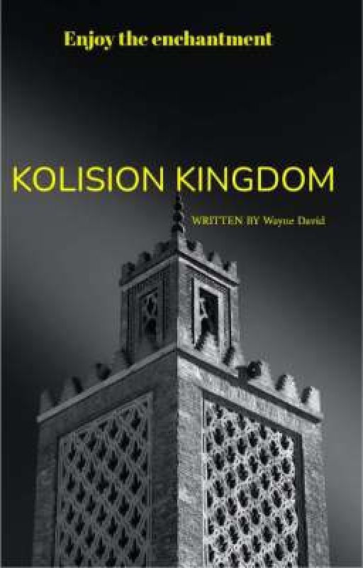 KOLISION KINGDOM by Waynie2121