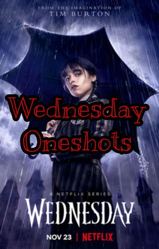 Wednesday oneshots  by Envy-_-