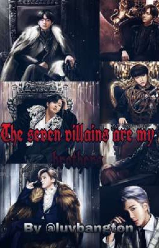 The seven villains are my brothers[BTS ff] by luvbangton