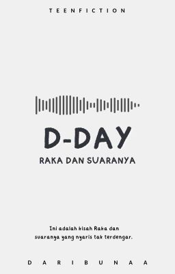 D-DAY : Raka dan Suaranya cover